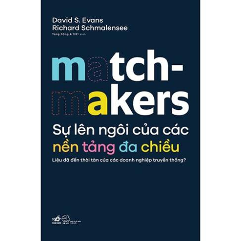 Sách - Sự Lên Ngôi Của Các Nền Tảng Đa Chiều [Nhã Nam]