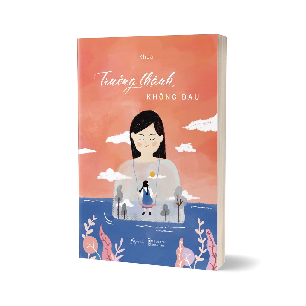 Sách - Trưởng Thành Không Đau - Khoa