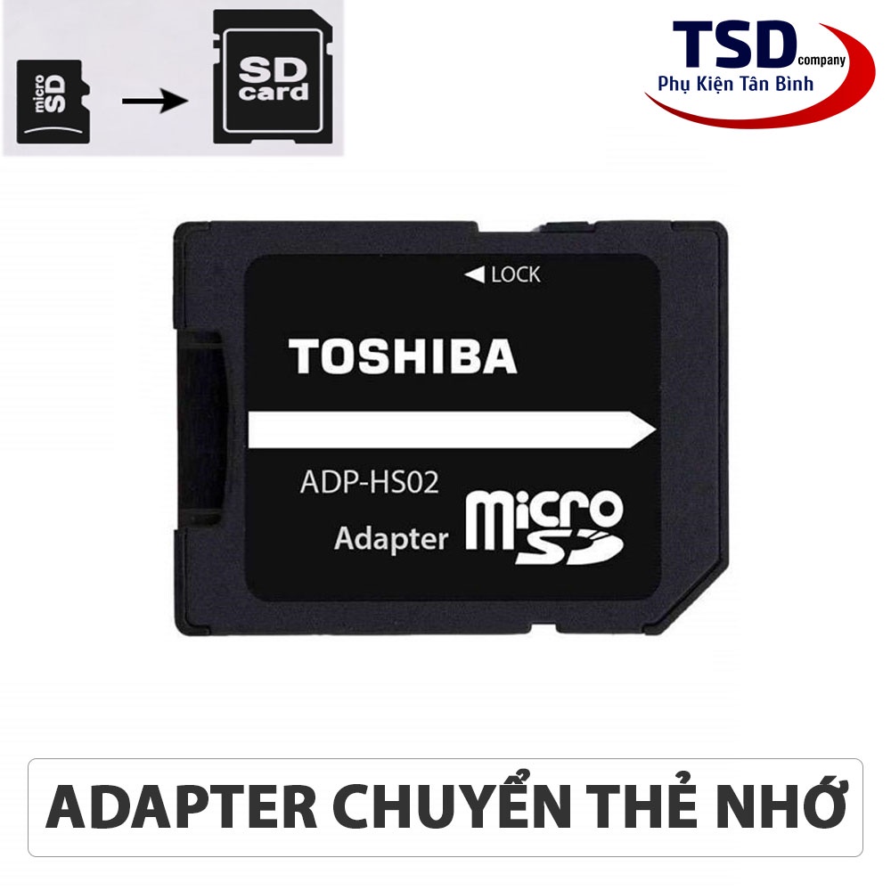 Adapter Thẻ Nhớ Toshiba Chuyển Đổi Thẻ Nhớ Micro SD Sang Thẻ Nhớ SD Chính Hãng