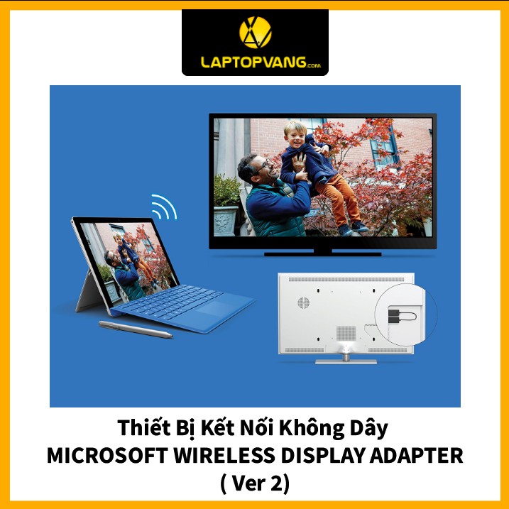 Thiết Bị Kết Nối Không Dây MICROSOFT WIRELESS DISPLAY ADAPTER – Ver 2