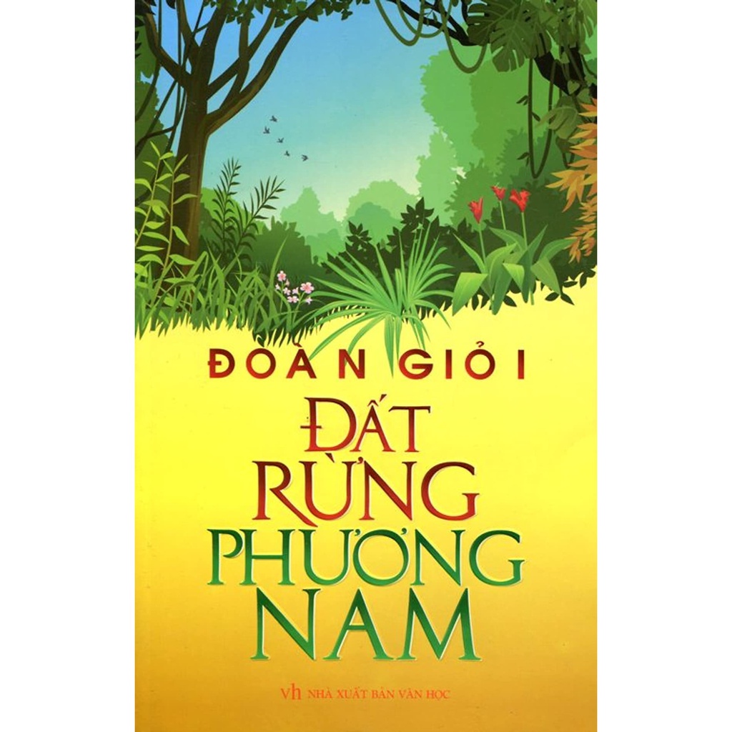 Sách - Đất Rừng Phương Nam - Đoàn Giỏi - NXB Văn Học