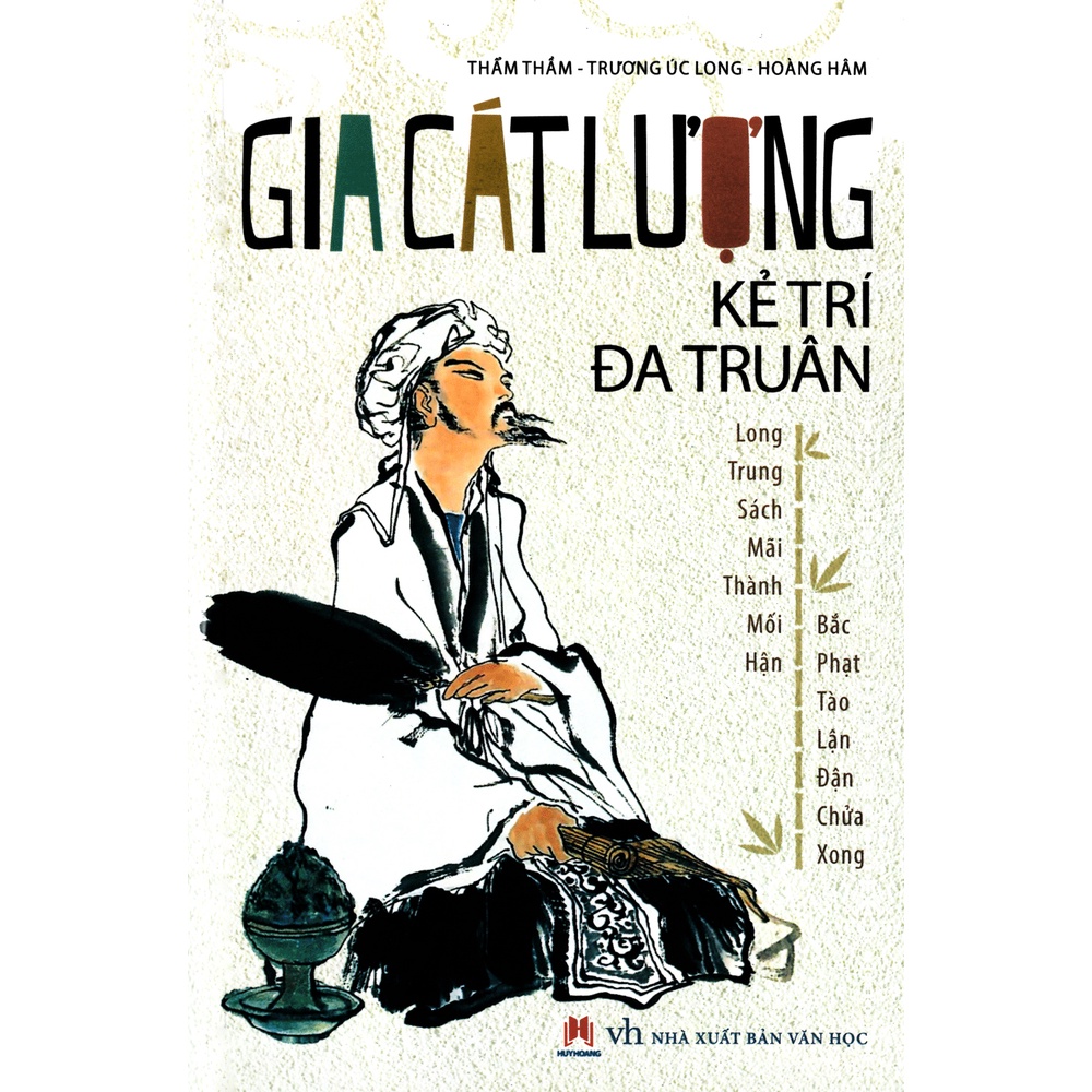 Sách - Gia Cát Lượng - Kẻ Trí Đa Truân