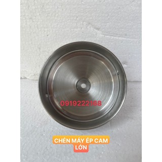 PHỤ KIỆN CHÉN MÁY ÉP CAM INOX 100% LOẠI LỚN