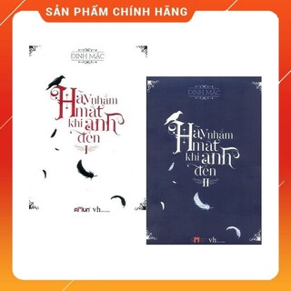 Hãy nhắm mắt khi anh đến (2 tập)