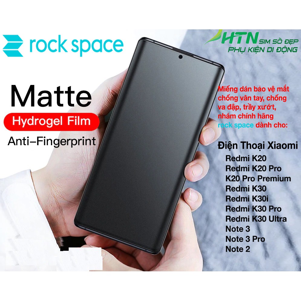 Dán màn hình điện thoại Xiaomi Redmi K20 K30 K30i Pro Note 3 / 2 chống va đập, chống vân tay, nhám matte rock space