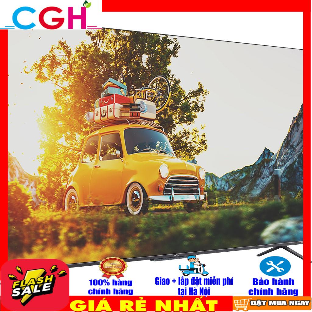 Android Tivi QLED TCL 4K 55 inch 55C725 | BigBuy360 - bigbuy360.vn