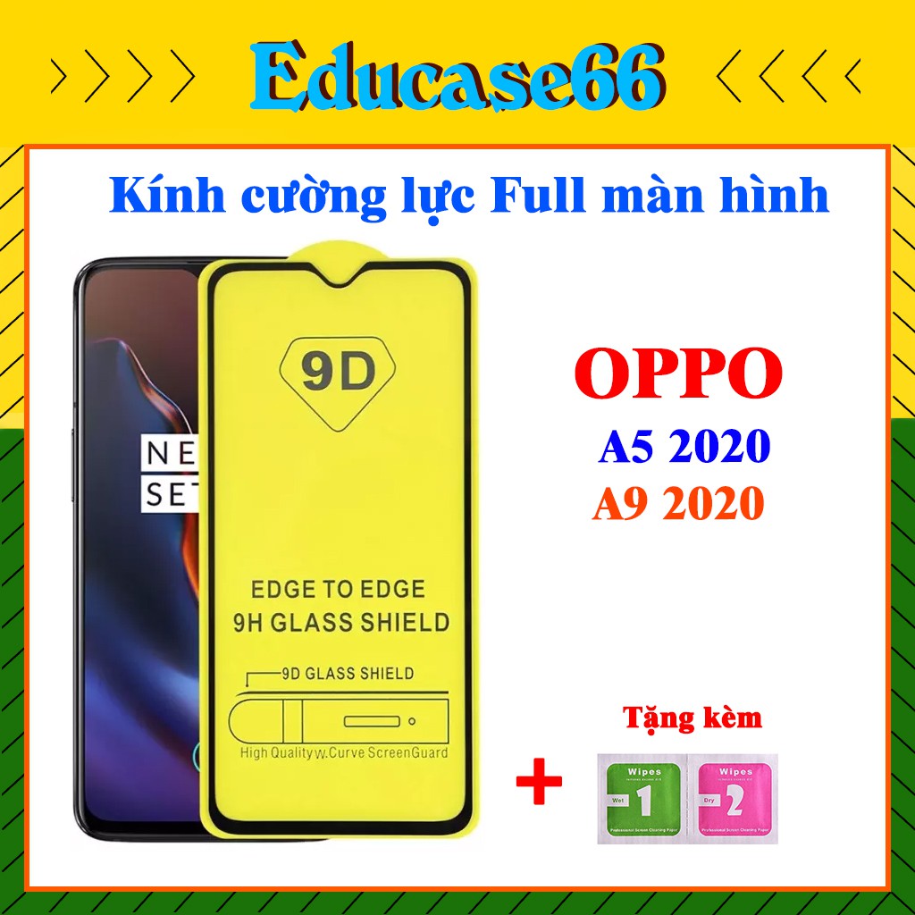 Kính cường lực OPPO A5 2020/A9 2020 kính cường lực full màn hình,tặng kèm giấy lau kính educas66