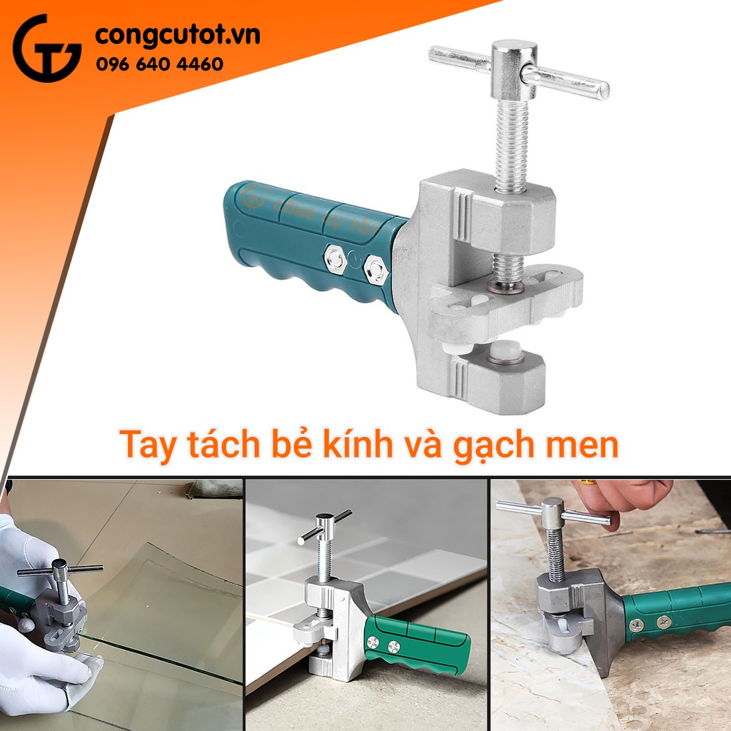 Tay tách bẻ kính và gạch men