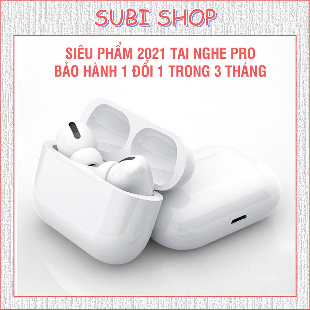 [SIÊU PHẨM 2020 PRO] Tai Nghe Bluetooth Pro Có Định Vị, Cảm Ứng, Chống Ồn (BẢO HÀNH 1 ĐỔI 1 TRONG 3 THÁNG)