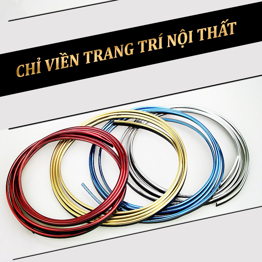 Chỉ Viền Trang Trí Nội Thất Ô Tô _ Chỉ Trang Trí Nội Thất _ Cuộn 5M