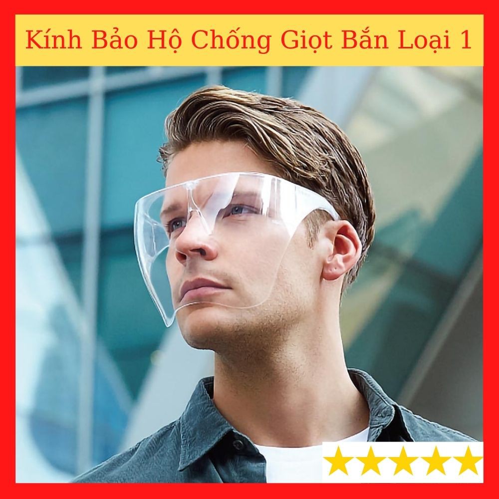 Kính Chống Giọt Bắn Phòng Dịch- Kính Bảo Hộ Toàn Bộ Khuôn Mặt FACE SHIELD