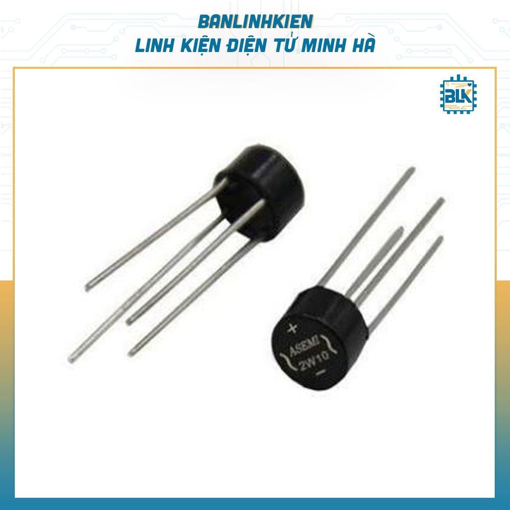 Diode Cầu 2A 1000V 2W10 Tròn