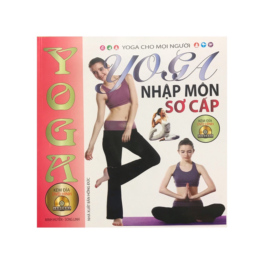 Sách - Yoga nhập môn sơ cấp , kèm đĩa CD ( Minh Lâm )