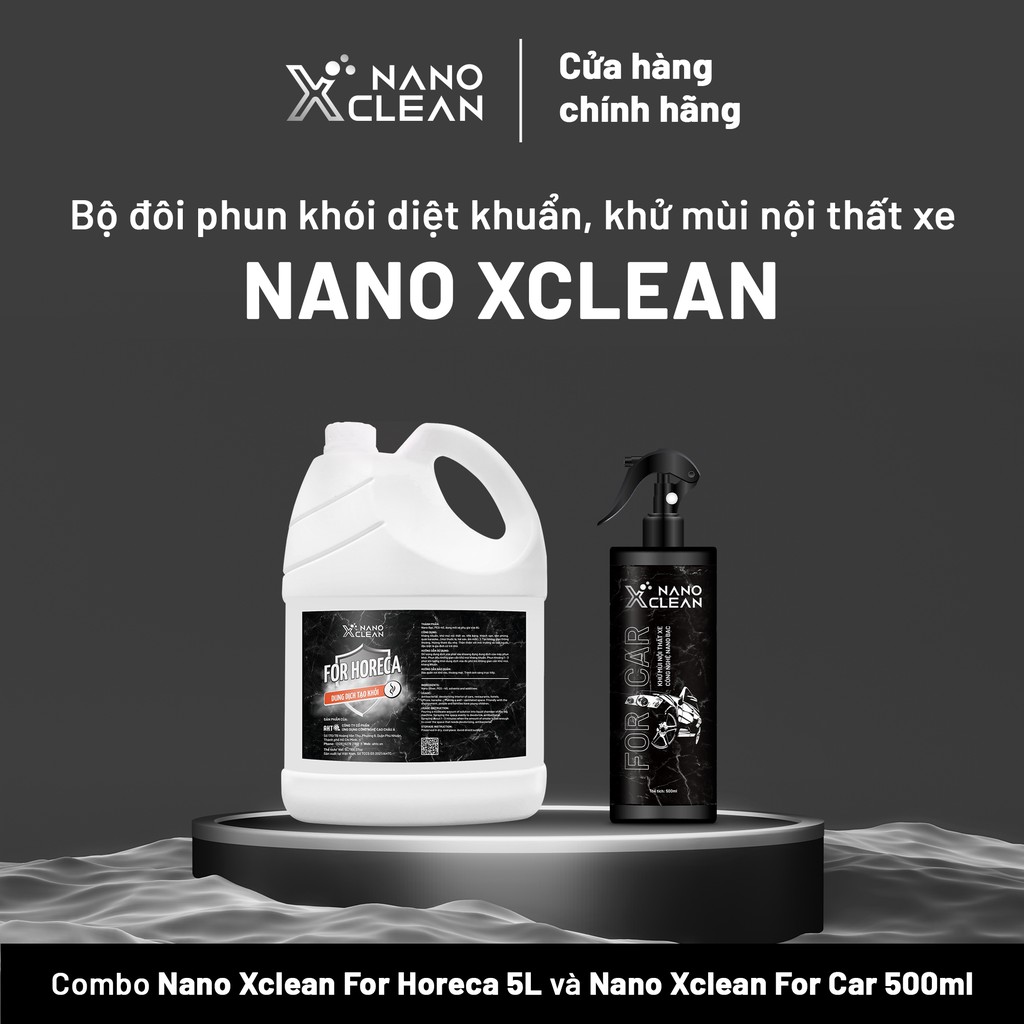 Dung dịch tạo khói, phun khói Nano Xclean For Horeca - khử Mùi ô tô, xe hơi, mùi hải sản, ẩm mốc (combo 5L & 500ml)