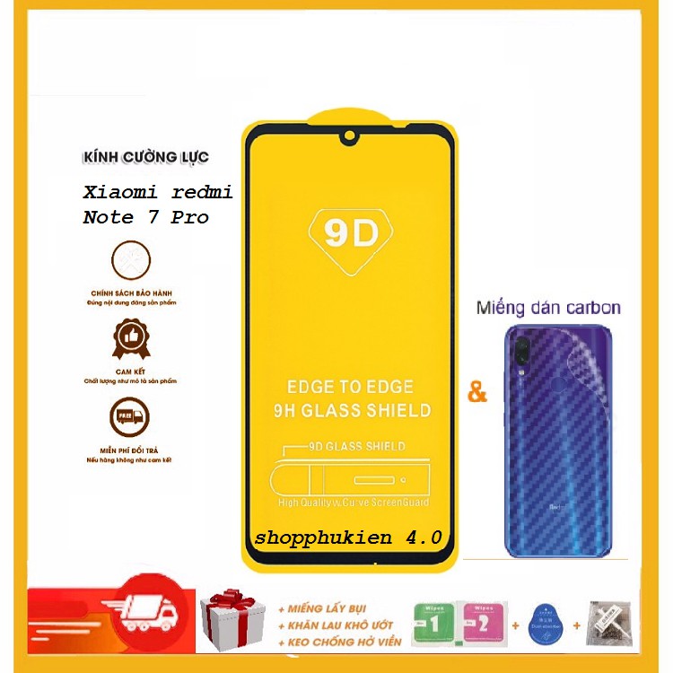 Kính Cường Lực 9D Full Màn Hình Xiaomi Redmi Note 7 / Note 7 pro tặng dán carbon Không Một Chấm Li ti
