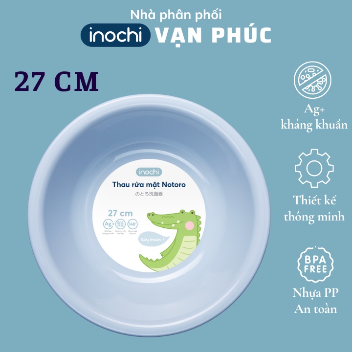 Thau rửa mặt Notoro 27 cm, Inochi Nhật Bản, Vạn Phúc Store