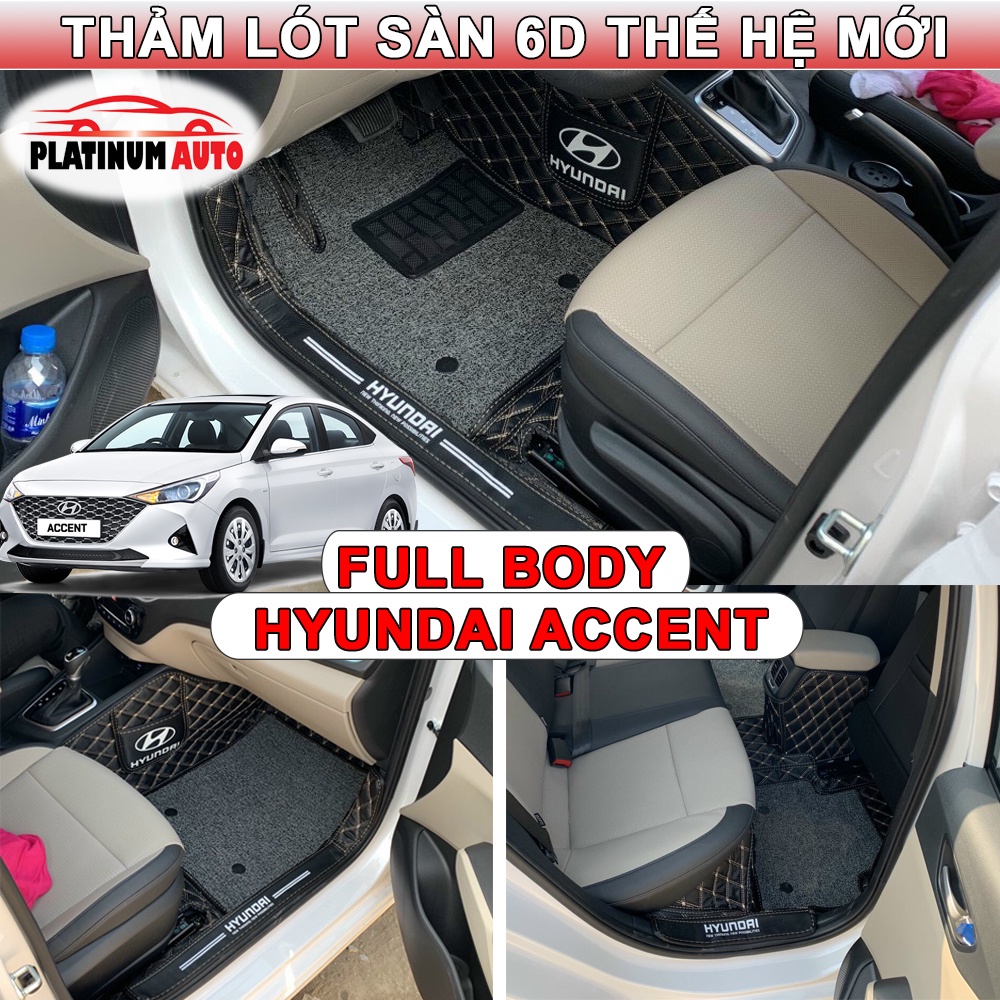 Thảm lót sàn ô tô Hyundai Accent 2018-2021, thảm 6D thành cao, tràn viền bậc cửa