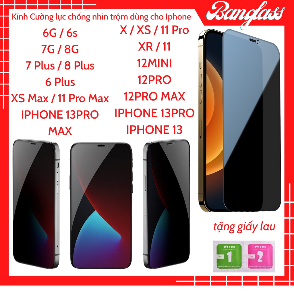 Kính cường lực chống nhìn trộm 5/5s/6/6plus/6s/6s plus/6/7/7plus/8/8plus/x/xs/xs max/11/11 pro/11 promax