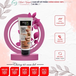 Tẩy Da Chết Mặt Cafe Organic shop