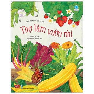 Sách - thợ làm vườn nhí