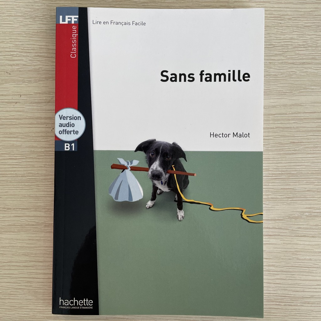 Sách luyện đọc tiếng Pháp theo trình độ: LFF B1 - Sans famille - kèm CD