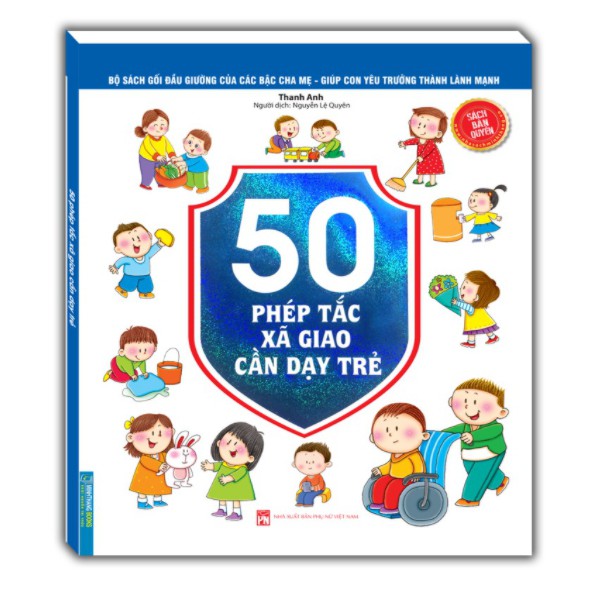 Sách - Bộ sách gối đầu giường của các bậc cha mẹ - 50 phép tắc xã giao cần dạy trẻ