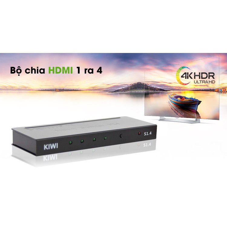 BỘ CHIA HDMI 1 RA 4 KIWI S1.4