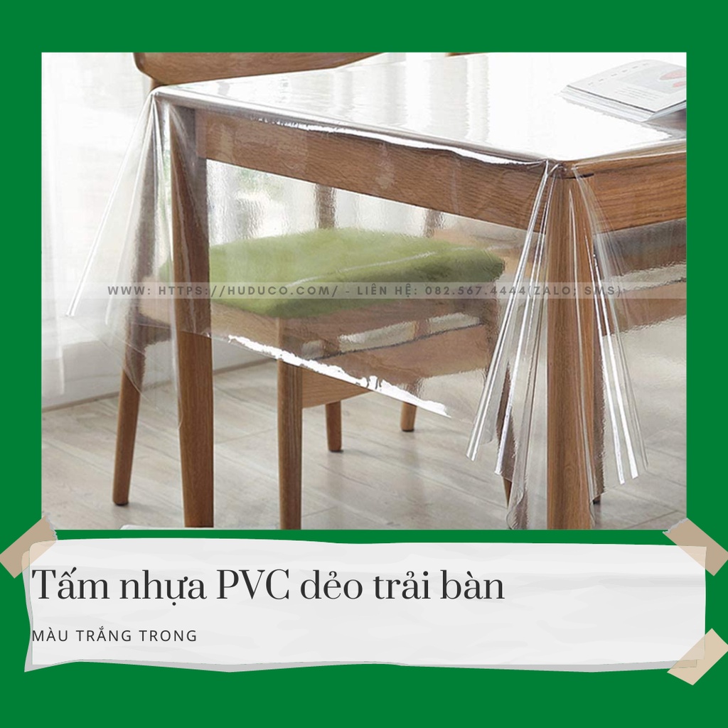 Tấm nhựa dẻo, màu trắng trong suốt dùng làm Trải bàn ăn, trải giường spa, trải giường gội 0.3mm và 0.5mm và 0.8mm