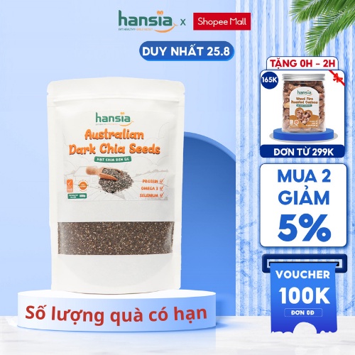 Hạt Chia Đen Úc Organic HANSIA Chứa Nhiều Omega 3 Và Dưỡng Chất Giúp Giảm Cân, Giải Độc Cơ Thể Túi 250g - 500g