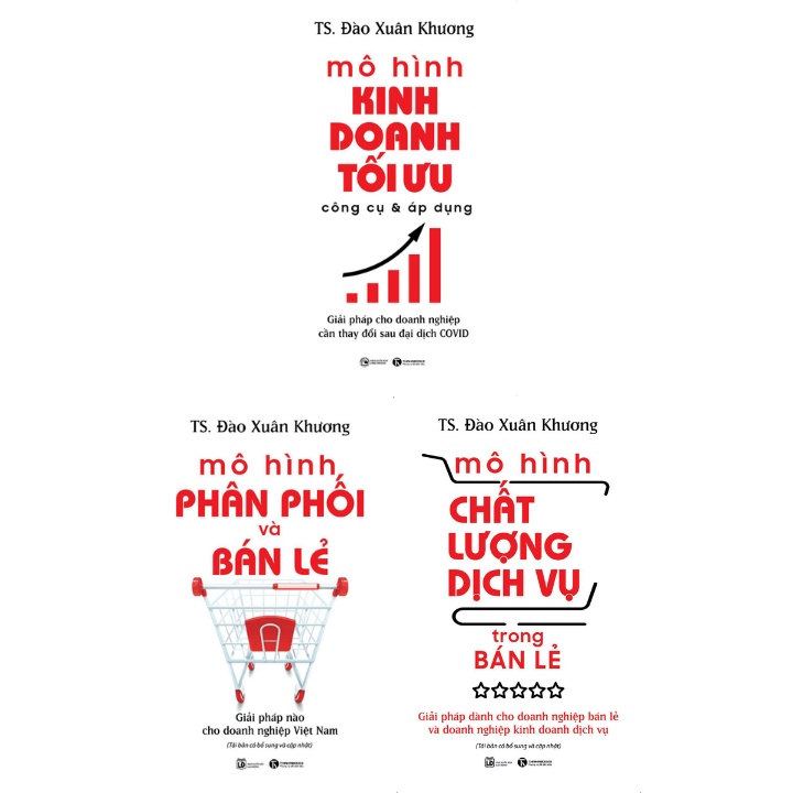 Sách - Combo Mô Hình Kinh Doanh Tối Ưu + Mô Hình Phân Phối Và Bán Lẻ + Mô Hình Chất Lượng Dịch Vụ Trong Bán Lẻ (3 Cuốn)