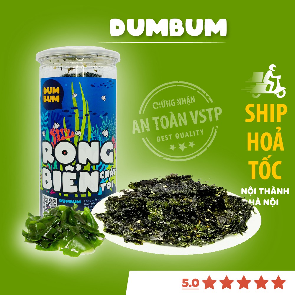 Rong biển cháy tỏi 150g DumBum đồ ăn vặt Hà Nội vừa ngon vừa rẻ