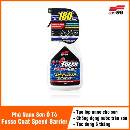 CHAI XỊT PHỦ NANO SƠN XE Ô TÔ 6 THÁNG FUSSO COAT SPEED & BARRIER HAND SPRAY W-208 SOFT99 JAPAN
