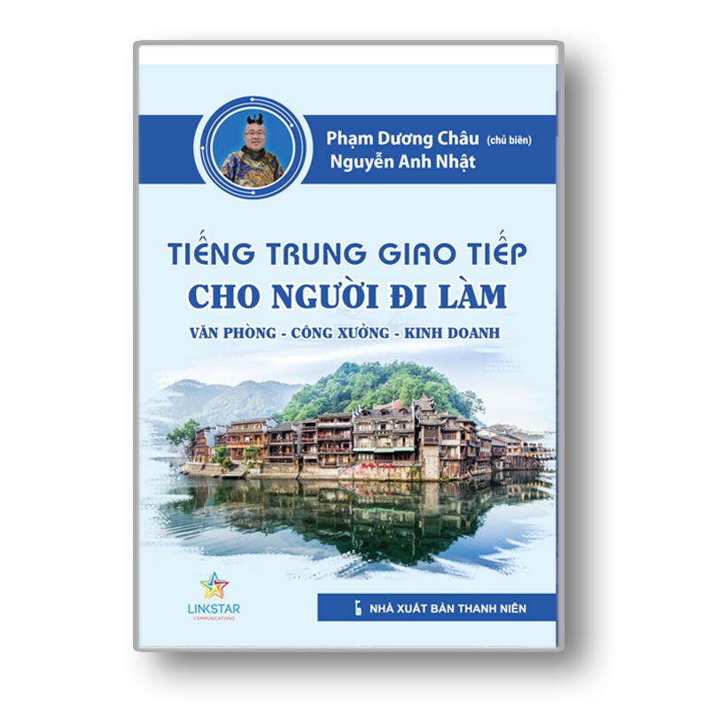 Sách - Tiếng Trung Văn Phòng - Công Xưởng - Kinh Doanh Phiên Bản Mới 2022