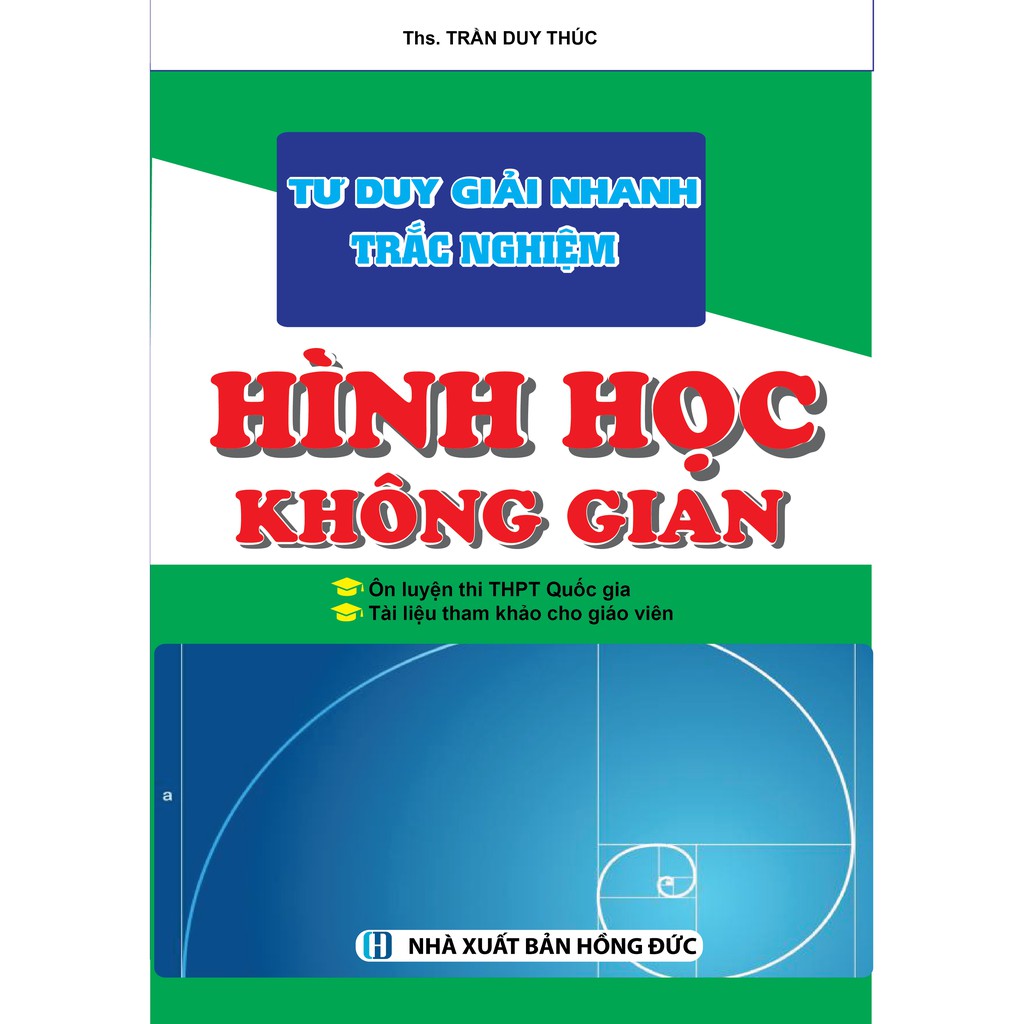 Sách - Tư duy giải nhanh Trắc nghiệm Hình học không gian.