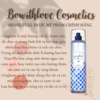 Xịt thơm cơ thể bath and body works gingham body mist bbw toàn thân 236ml mỹ