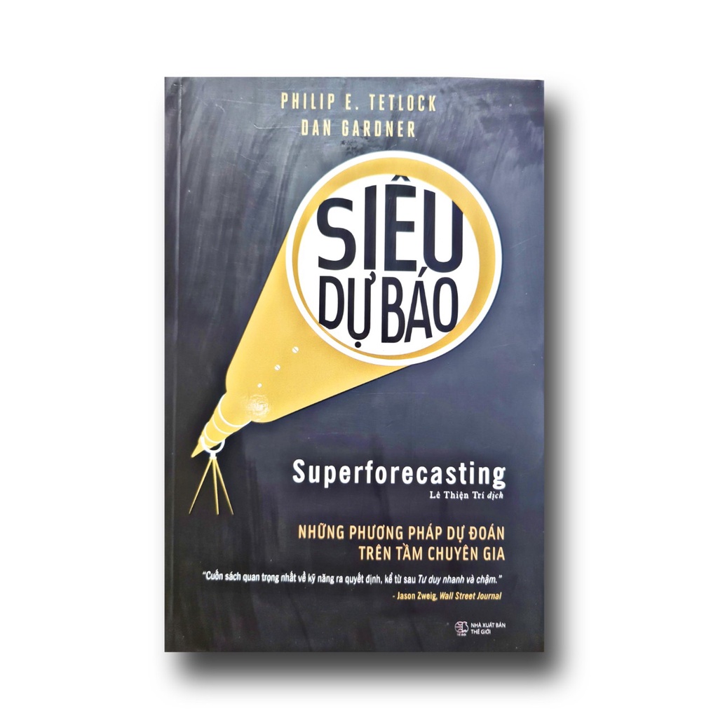 Sách - Siêu Dự Báo: Những phương pháp dự đoán trên tầm chuyên gia