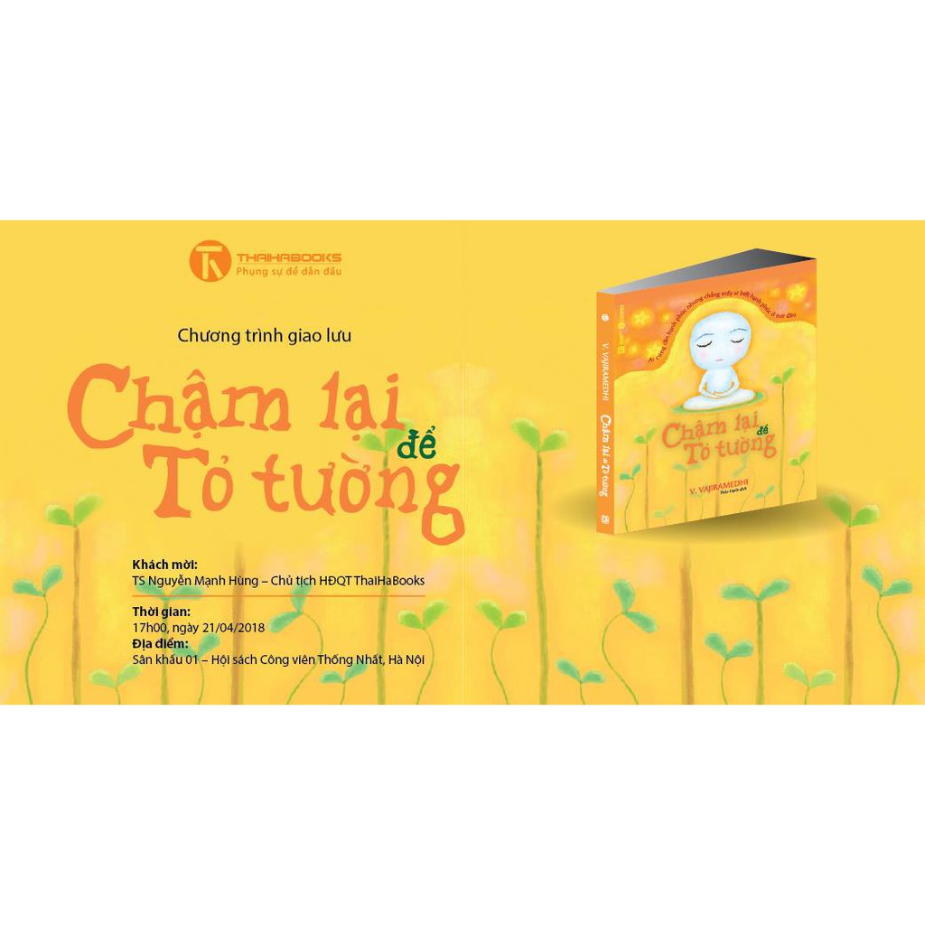 Sách - Chậm Lại Để Tỏ Tường