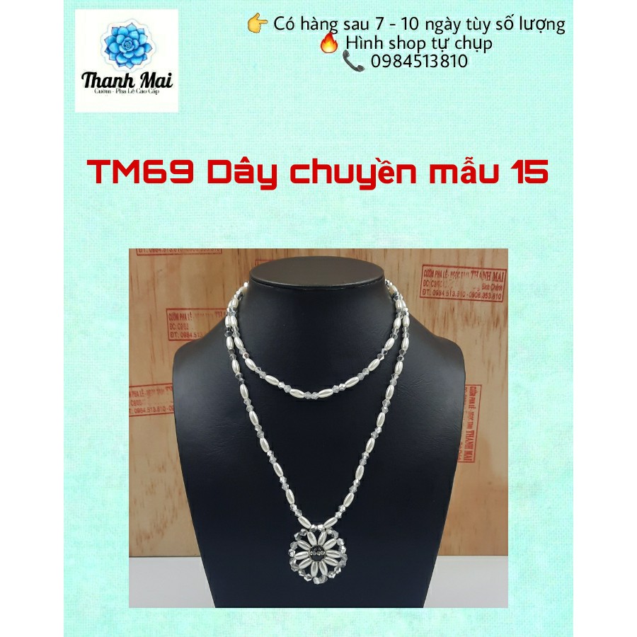 TM68, TM69, TM70, TM71, TM72 Dây chuyền mẫu 14, 15, 16, 17, 18