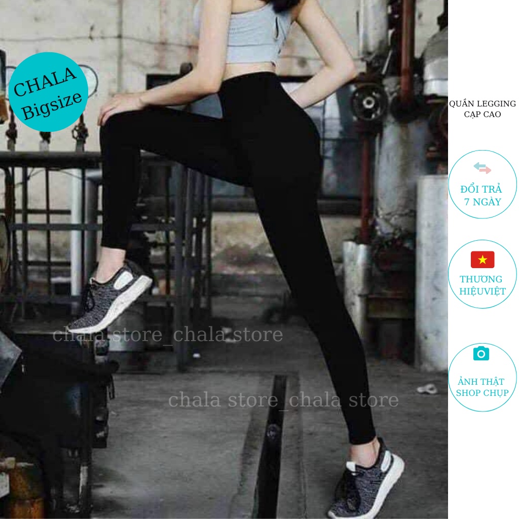 Quần Legging Cạp Cao Bigsize Chala Thời Trang Nữ Lưng Cao Dáng Dài