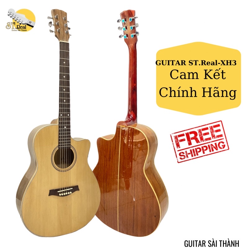 Đàn Guitar Nguyên Tấm Chính Hãng ST.Real Guitar Sài Thành Mã ST-XH3 Gỗ Xoan Đào Bắc Phi