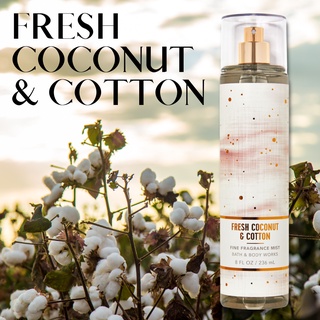 Xịt thơm toàn thân bbw fine fragrance mist fresh coconut & cotton 236ml