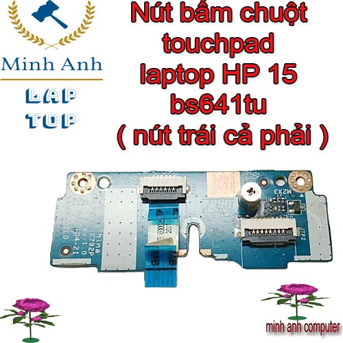 Nút bấm chuột touchpad  laptop HP 15 bs641tu  ( nút trái cả phải )