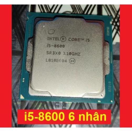 (giá khai trương) Bộ xử lý Intel Core i5-8600. CPU i5 8600 3.1 Upto 4.3GHz, 6 Nhân 6 Luồng hàng cũ