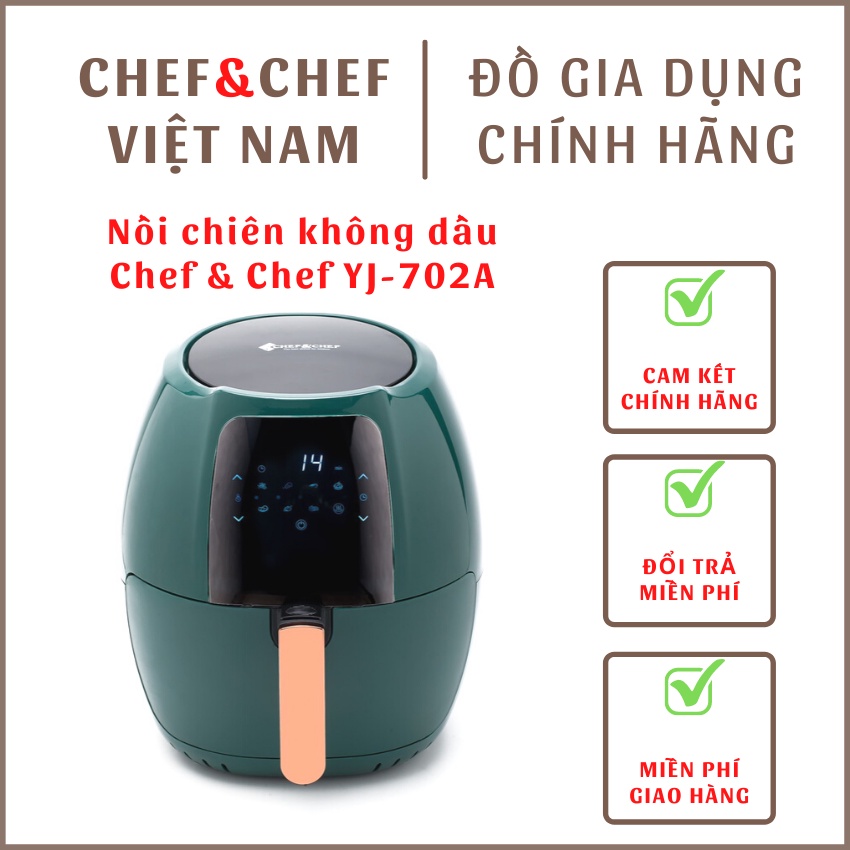 Nồi chiên không dầu Chef &amp; Chef YJ-702A rất bền chống chịu được va đập và dễ dàng vệ sinh