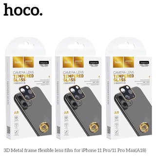 KÍNH CƯỜNG LỰC 3D HOCO A18 CHỐNG XƯỚC , CHỐNG TRẦY VIỀN CHỤP CAMERA IPHONE 11/ 11PRO/ 11 PRO MAX . KÍNH CHỐNG TRẦY