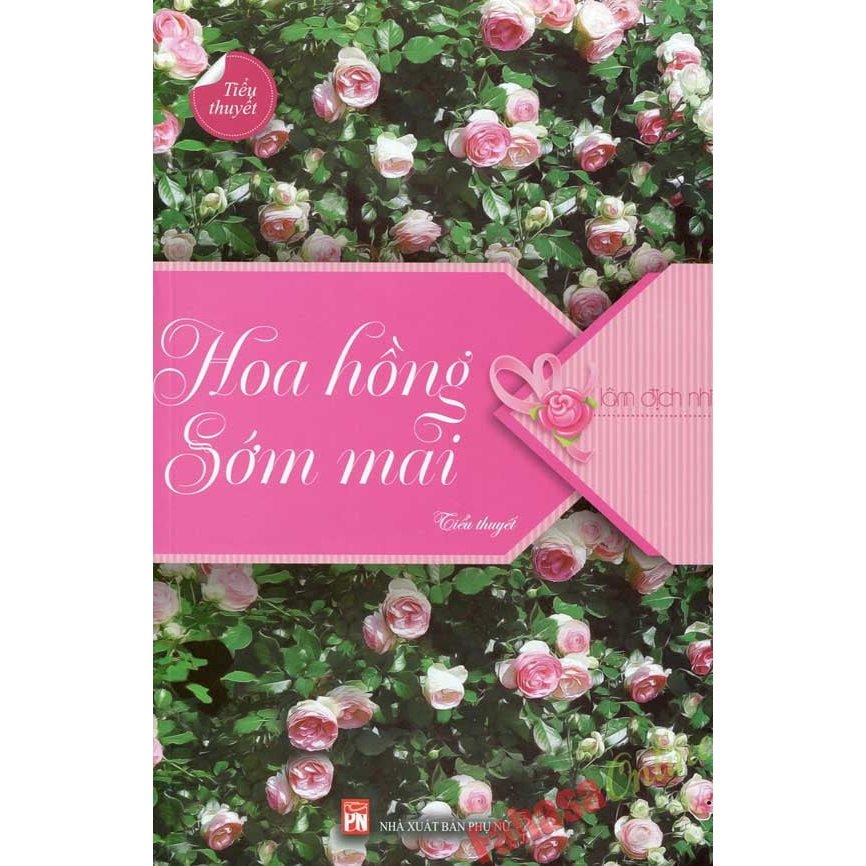 Sách - Hoa Hồng Sớm Mai