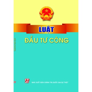 Luật đầu tư công - nxb ctqg sự thật