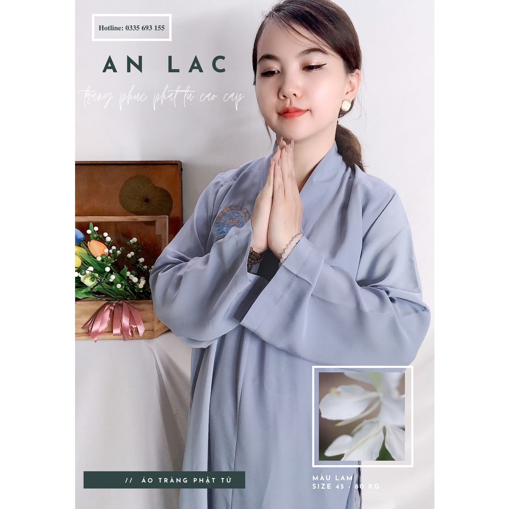 Áo tràng, áo lam phật tử đi lễ chùa AN LẠC, vải mềm mại thoáng mát rất kín đáo và lịch sự phù hợp đi lễ chùa