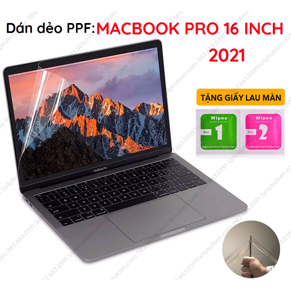 Dán PPF Macbook pro 16 inch 2021 loại trong, nhám giữ cho mac luôn mới hơn 10 năm, tự phục hồi vết thương