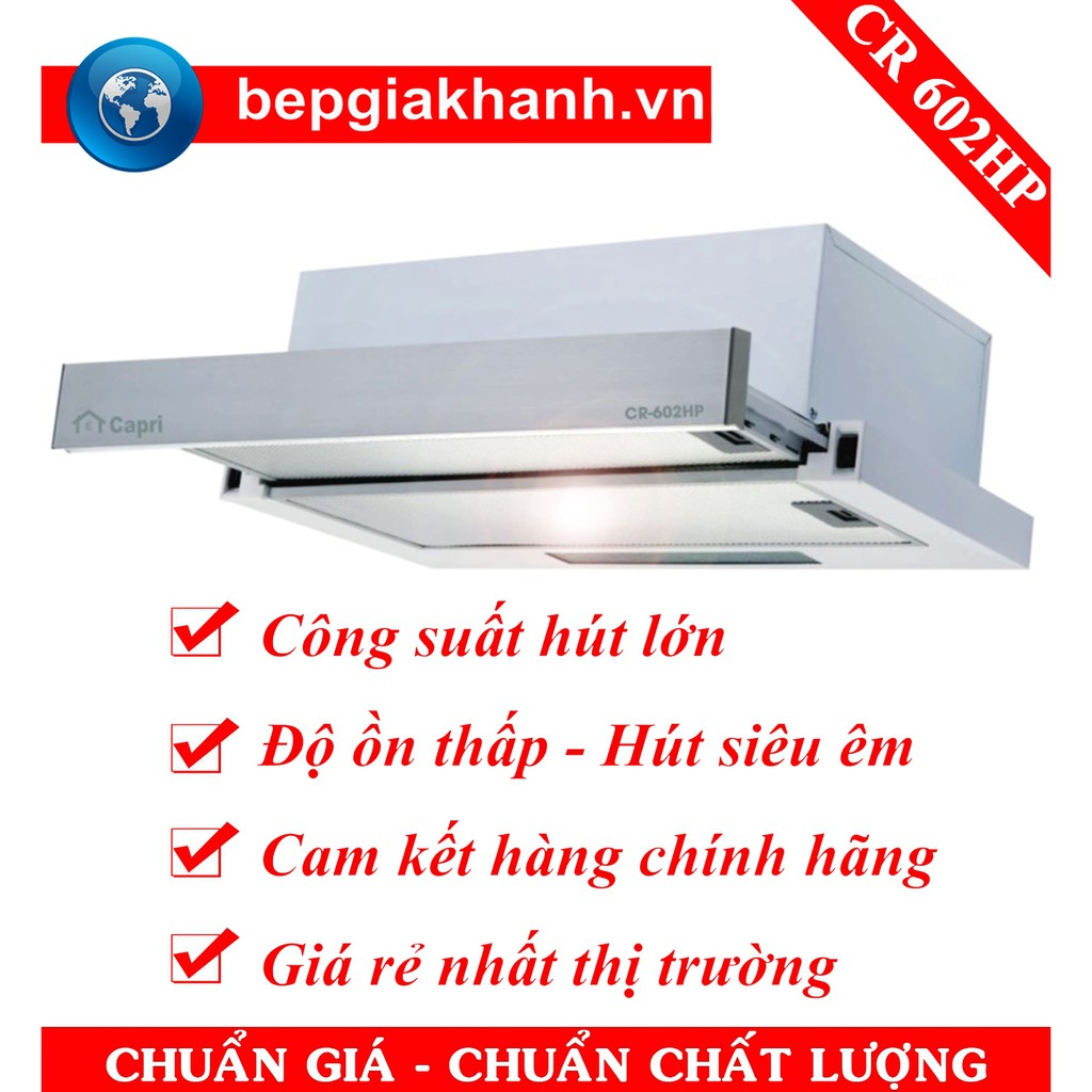 Máy hút mùi âm tủ 60cm Capri CR 602HP nhập khẩu Malaysia